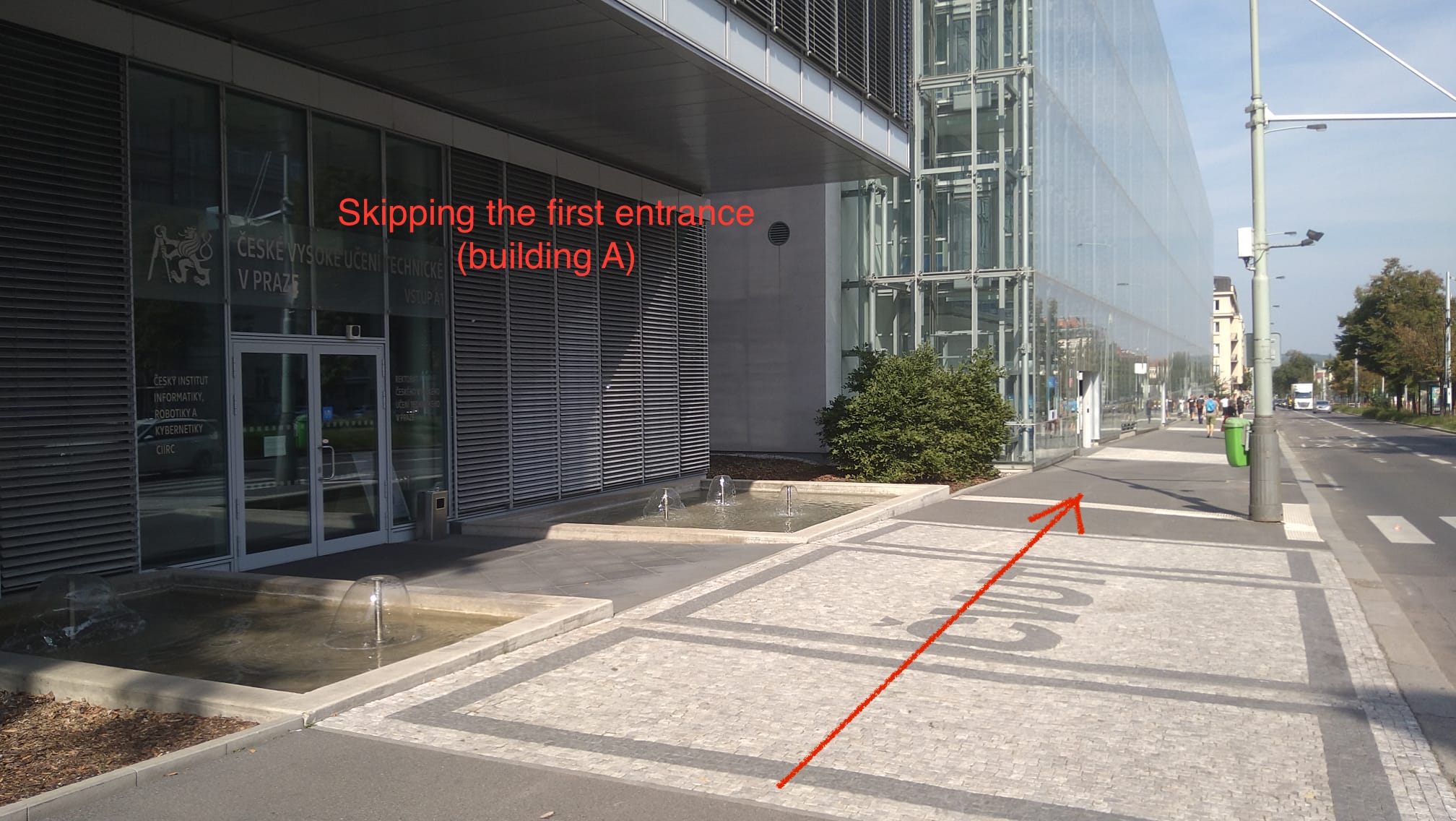 Skipping the first entrance (building A)